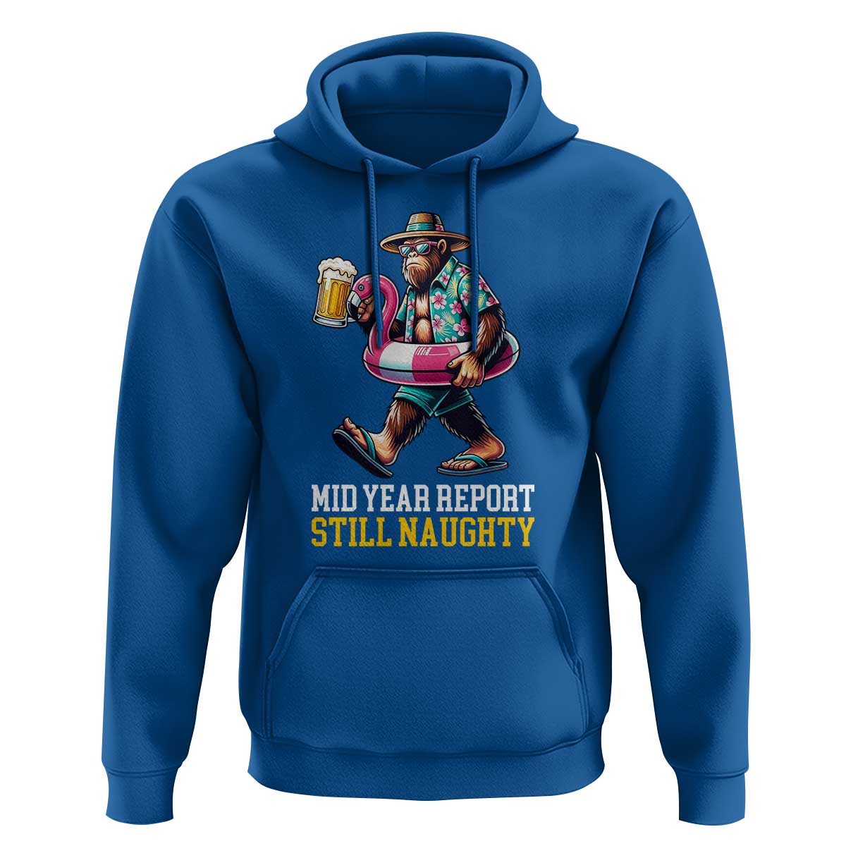 Mid-Year Report Still Naughty Hoodie Funny Bigfoot Drinking Beer Christmas in July