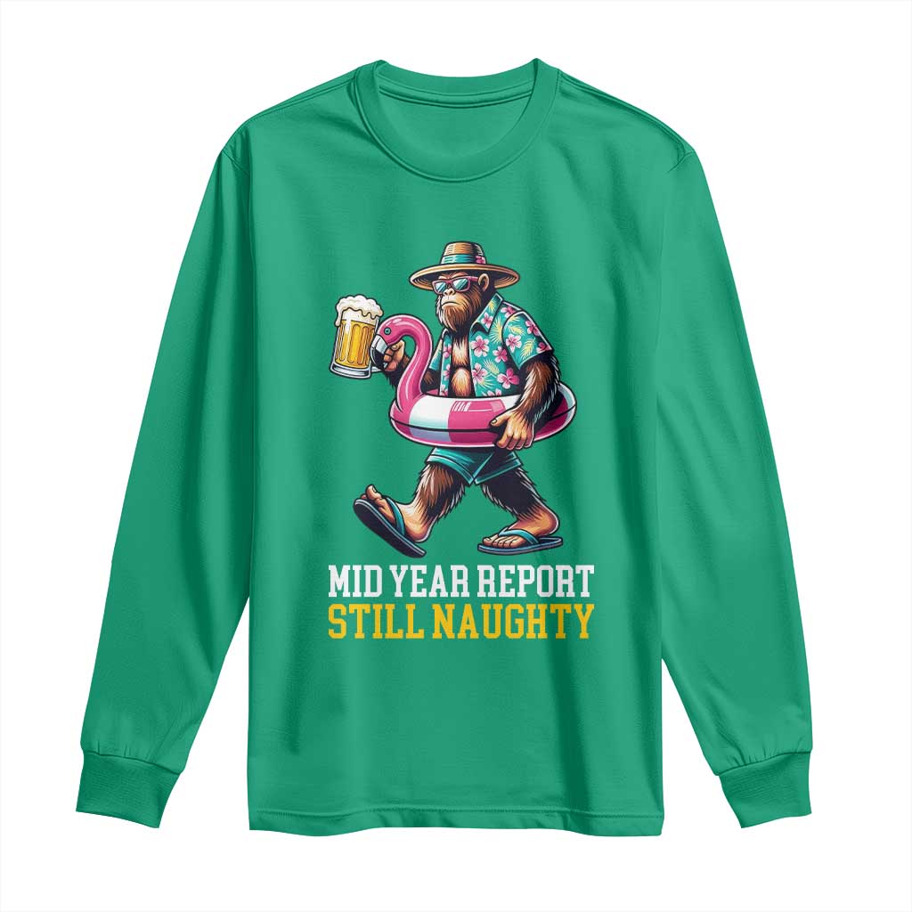 Mid-Year Report Still Naughty Long Sleeve Shirt Funny Bigfoot Drinking Beer Christmas in July
