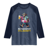 Mid-Year Report Still Naughty Raglan Shirt Funny Bigfoot Drinking Beer Christmas in July