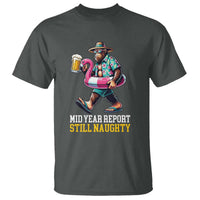 Mid-Year Report Still Naughty T Shirt Funny Bigfoot Drinking Beer Christmas in July