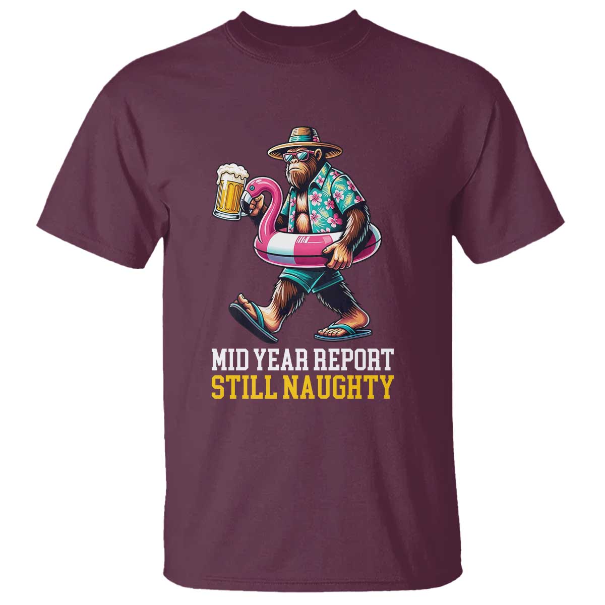 Mid-Year Report Still Naughty T Shirt Funny Bigfoot Drinking Beer Christmas in July