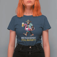 Mid-Year Report Still Naughty T Shirt For Women Funny Bigfoot Drinking Beer Christmas in July
