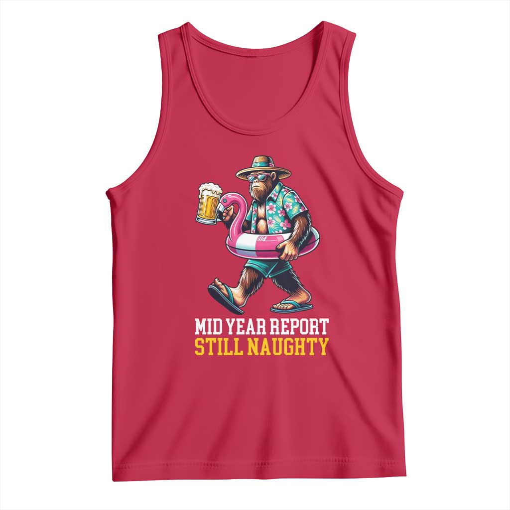 Mid-Year Report Still Naughty Tank Top Funny Bigfoot Drinking Beer Christmas in July