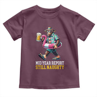 Mid-Year Report Still Naughty Toddler T Shirt Funny Bigfoot Drinking Beer Christmas in July