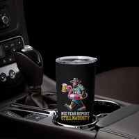 Mid-Year Report Still Naughty Tumbler Cup Funny Bigfoot Drinking Beer Christmas in July