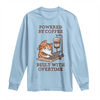 Funny Cat Drinking Coffee Long Sleeve Shirt I Dont Care What Day It Is Its Early I Want Coffee - Wonder Print Shop