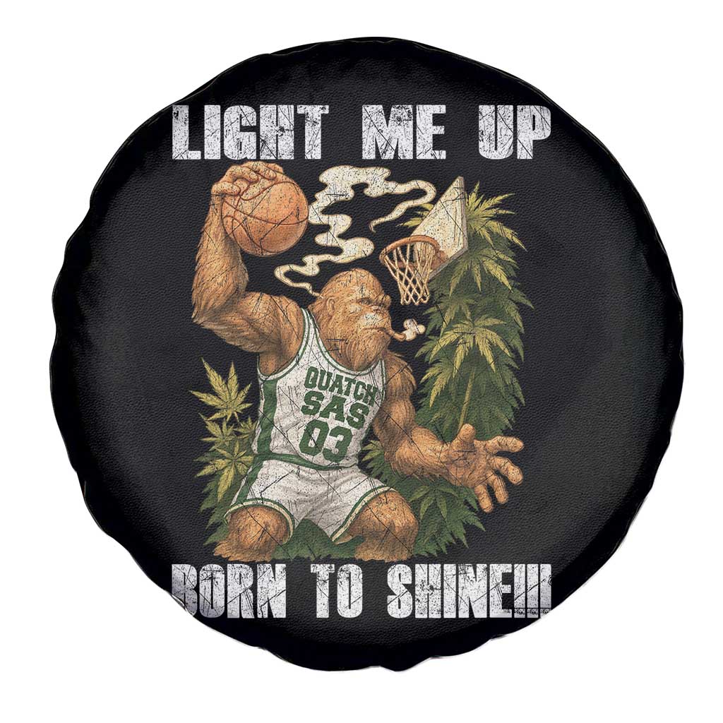 Funny Bigfoot Basketball Spare Tire Cover Light Me Up Born To Shine - Wonder Print Shop
