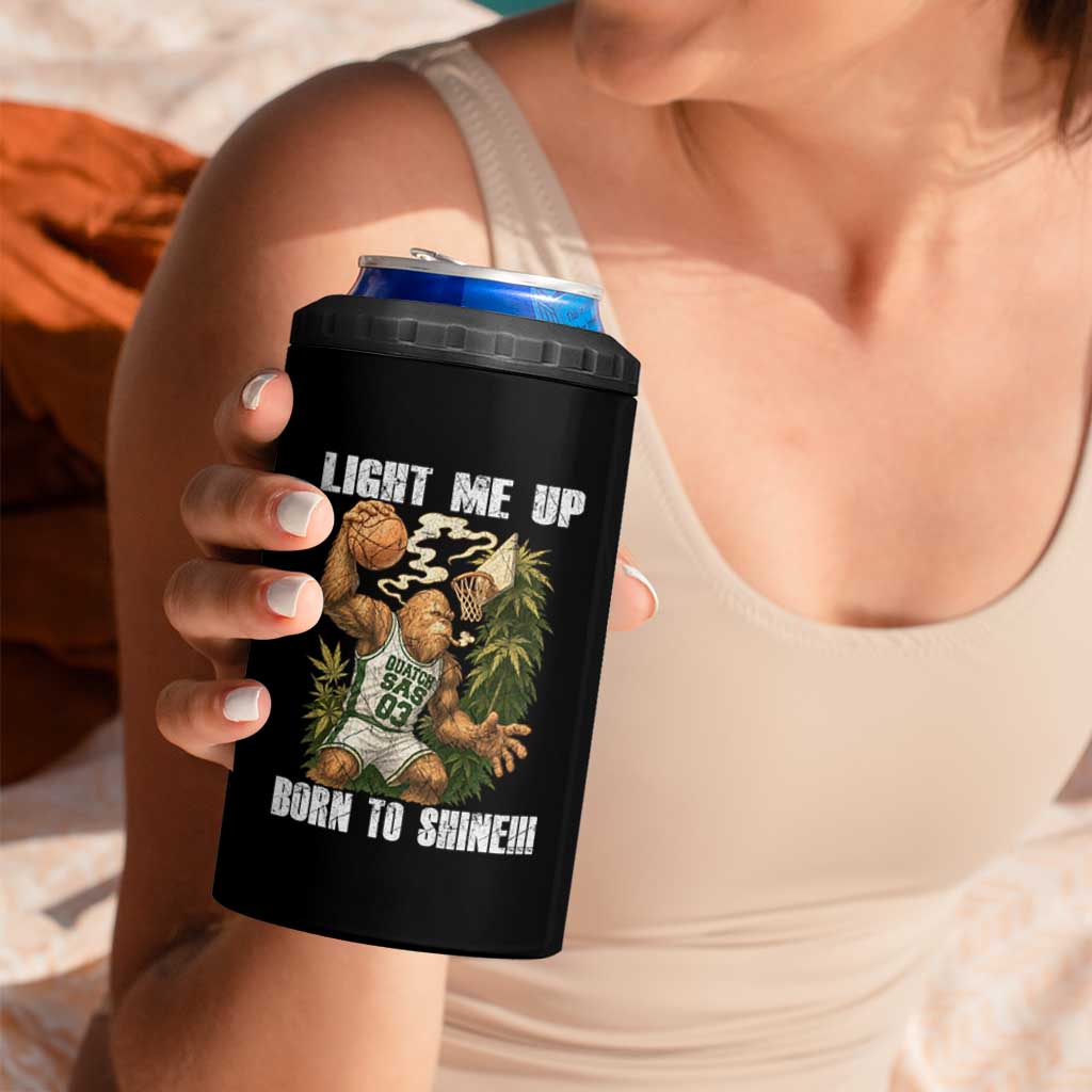 Funny Bigfoot Basketball 4 in 1 Can Cooler Tumbler Light Me Up Born To Shine - Wonder Print Shop