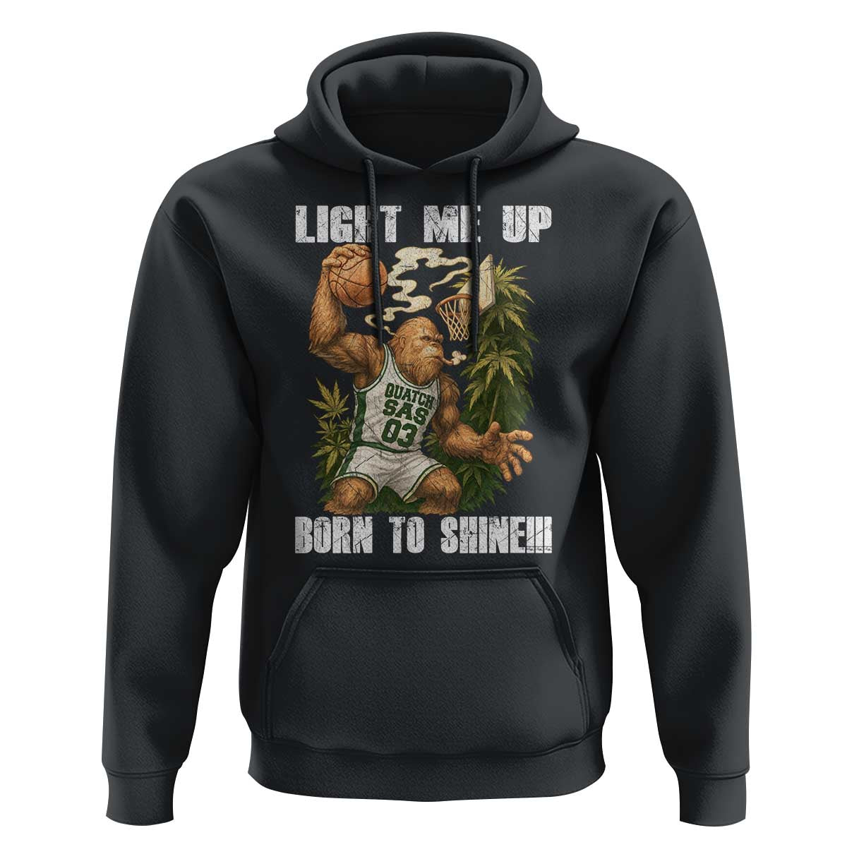 Funny Bigfoot Basketball Hoodie Light Me Up Born To Shine - Wonder Print Shop