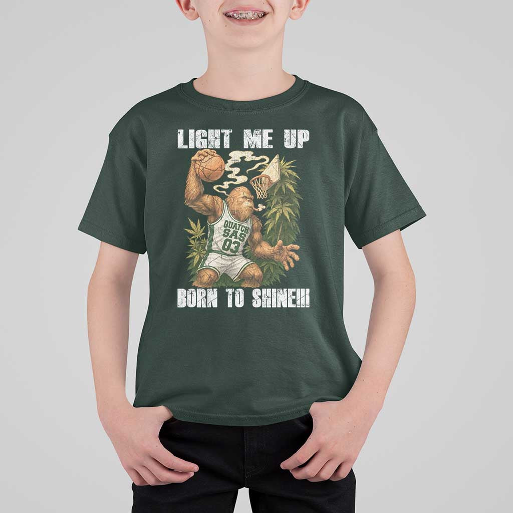 Funny Bigfoot Basketball T Shirt For Kid Light Me Up Born To Shine - undefined