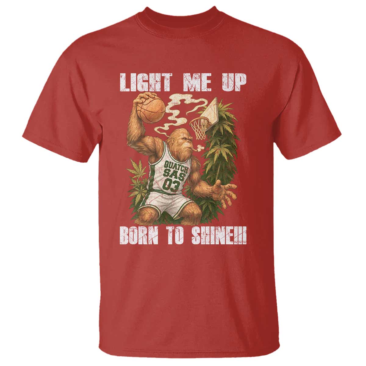 Funny Bigfoot Basketball T Shirt Light Me Up Born To Shine - Wonder Print Shop