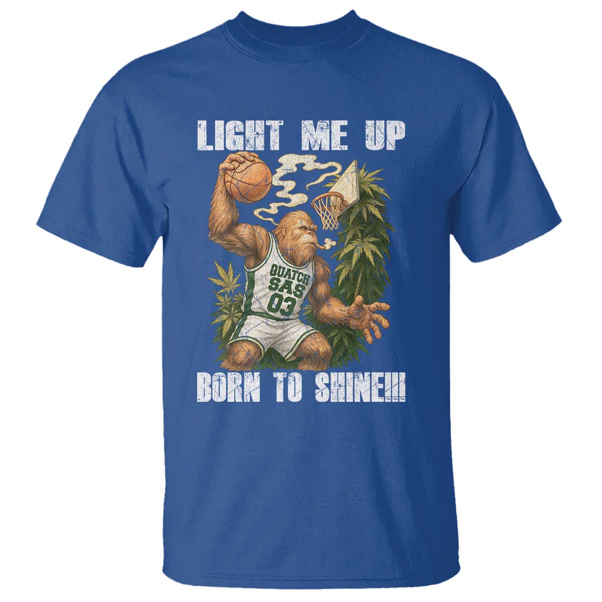 Funny Bigfoot Basketball T Shirt Light Me Up Born To Shine - Wonder Print Shop