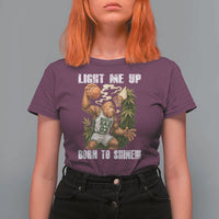 Funny Bigfoot Basketball T Shirt For Women Light Me Up Born To Shine - Wonder Print Shop