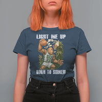 Funny Bigfoot Basketball T Shirt For Women Light Me Up Born To Shine - Wonder Print Shop