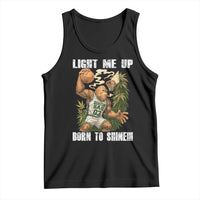 Funny Bigfoot Basketball Tank Top Light Me Up Born To Shine - Wonder Print Shop