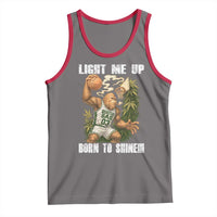 Funny Bigfoot Basketball Tank Top Light Me Up Born To Shine - Wonder Print Shop