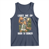 Funny Bigfoot Basketball Tank Top Light Me Up Born To Shine - Wonder Print Shop