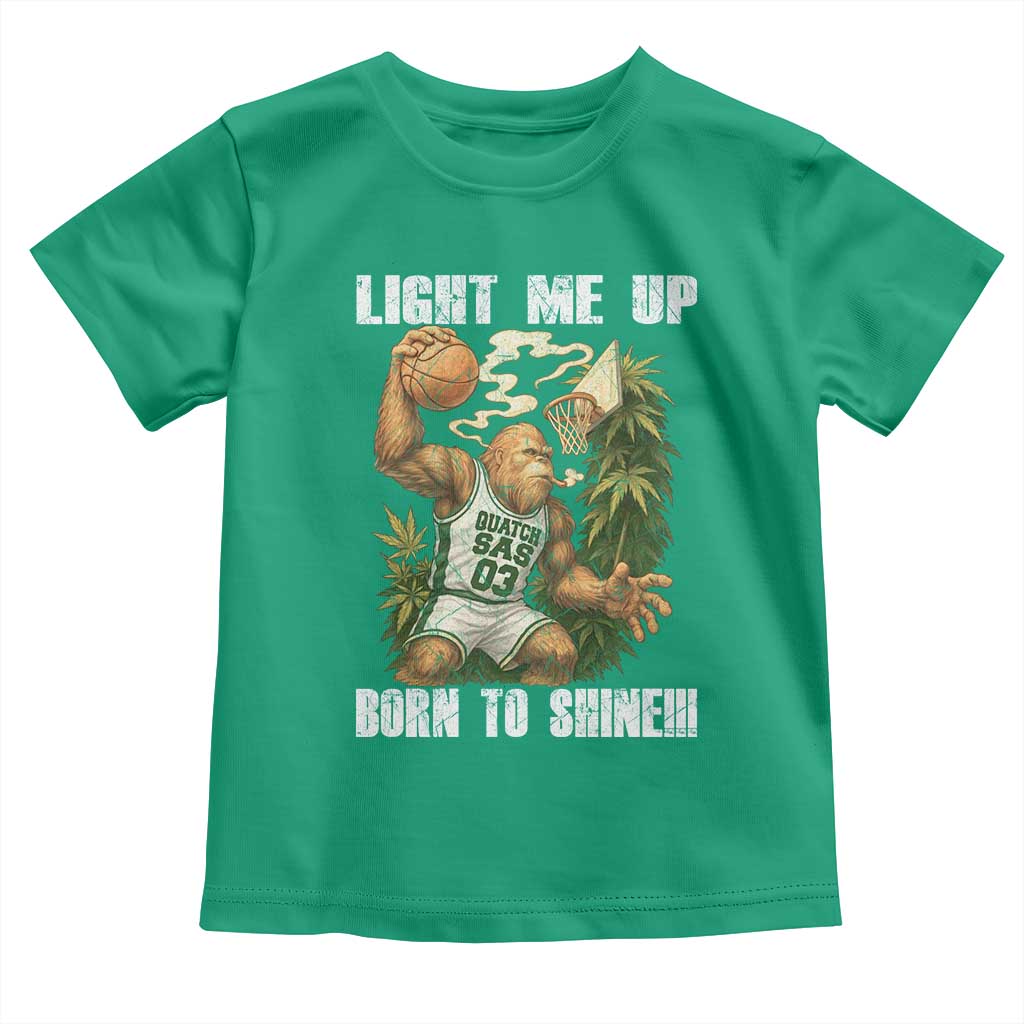 Funny Bigfoot Basketball Toddler T Shirt Light Me Up Born To Shine - Wonder Print Shop