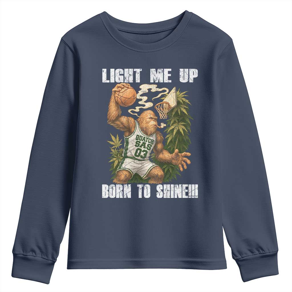 Funny Bigfoot Basketball Youth Sweatshirt Light Me Up Born To Shine - Wonder Print Shop