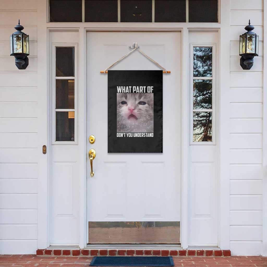 Funny Math Cat Lover Garden Flag What Part Of Do Not You Understand - Wonder Print Shop