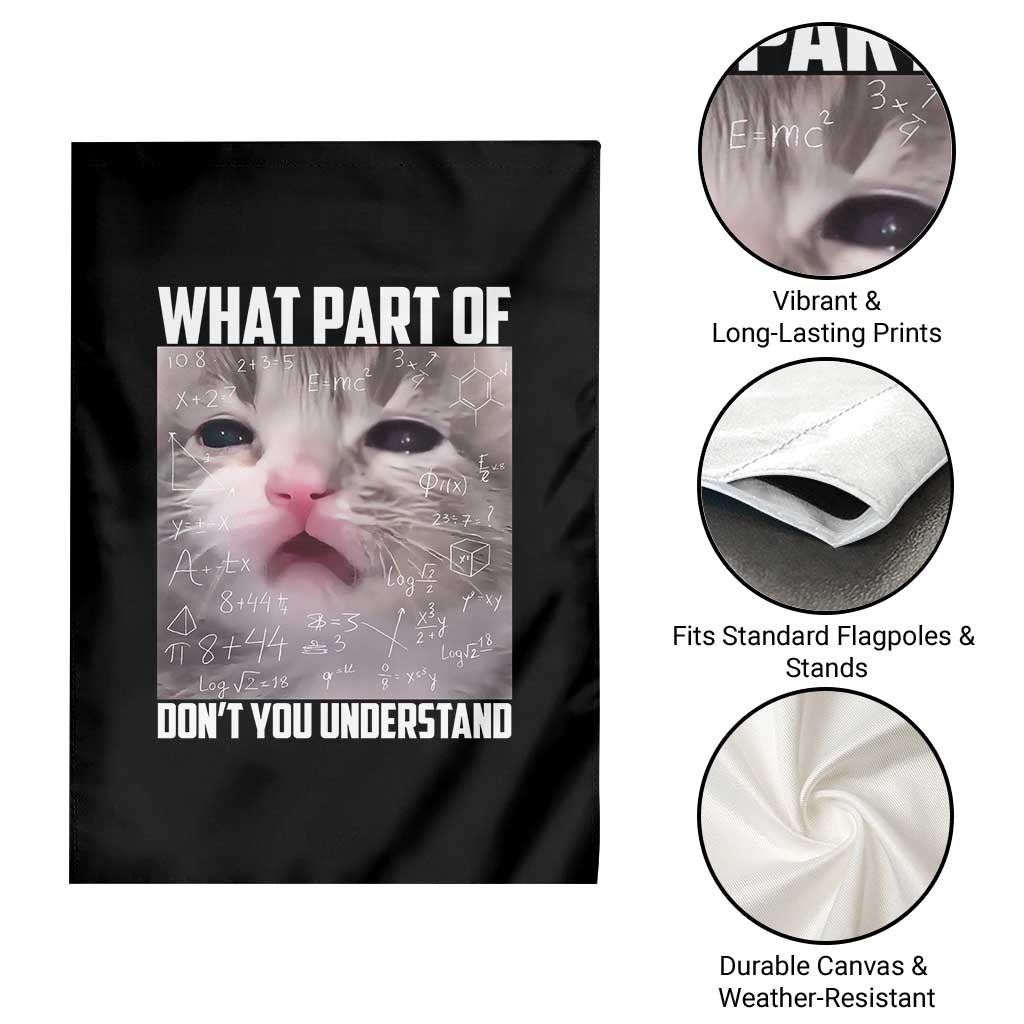 Funny Math Cat Lover Garden Flag What Part Of Do Not You Understand - Wonder Print Shop