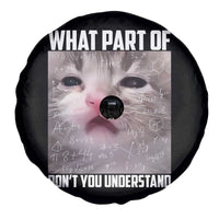 Funny Math Cat Lover Spare Tire Cover What Part Of Do Not You Understand - Wonder Print Shop