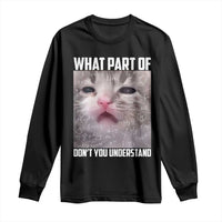 Funny Math Cat Lover Long Sleeve Shirt What Part Of Do Not You Understand - Wonder Print Shop