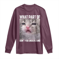 Funny Math Cat Lover Long Sleeve Shirt What Part Of Do Not You Understand - Wonder Print Shop