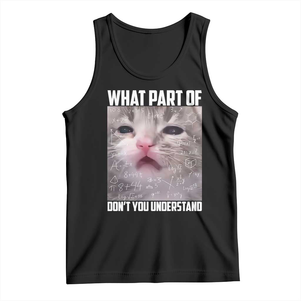 Funny Math Cat Lover Tank Top What Part Of Do Not You Understand - Wonder Print Shop
