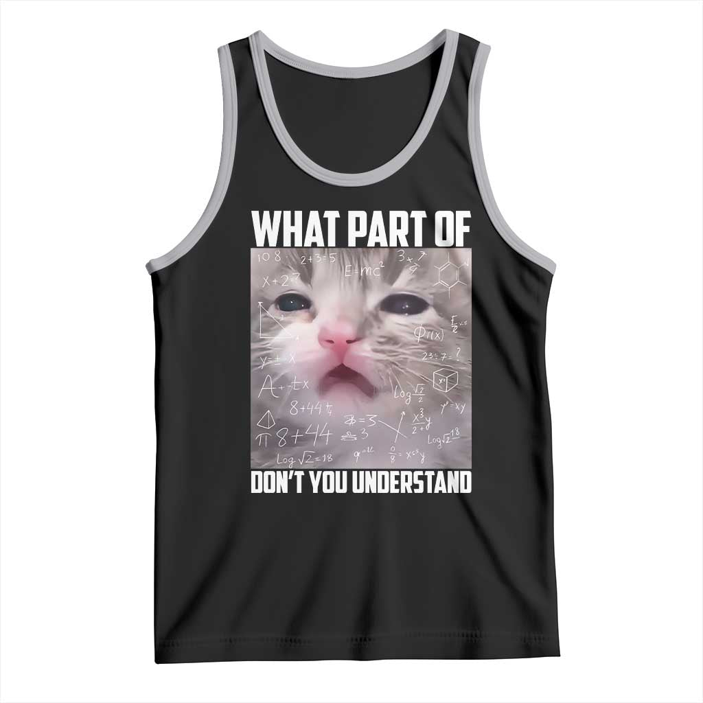 Funny Math Cat Lover Tank Top What Part Of Do Not You Understand - Wonder Print Shop