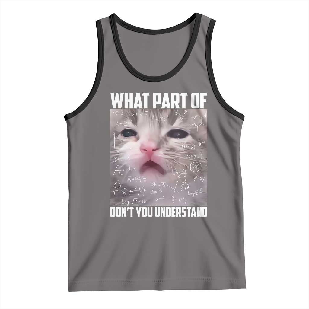 Funny Math Cat Lover Tank Top What Part Of Do Not You Understand - Wonder Print Shop