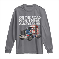 Truck Driver American Flag Long Sleeve Shirt On The Road For Them Always For Them Trucker Life - Wonder Print Shop