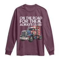 Truck Driver American Flag Long Sleeve Shirt On The Road For Them Always For Them Trucker Life - Wonder Print Shop