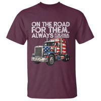 Truck Driver American Flag T Shirt On The Road For Them Always For Them Trucker Life - Wonder Print Shop