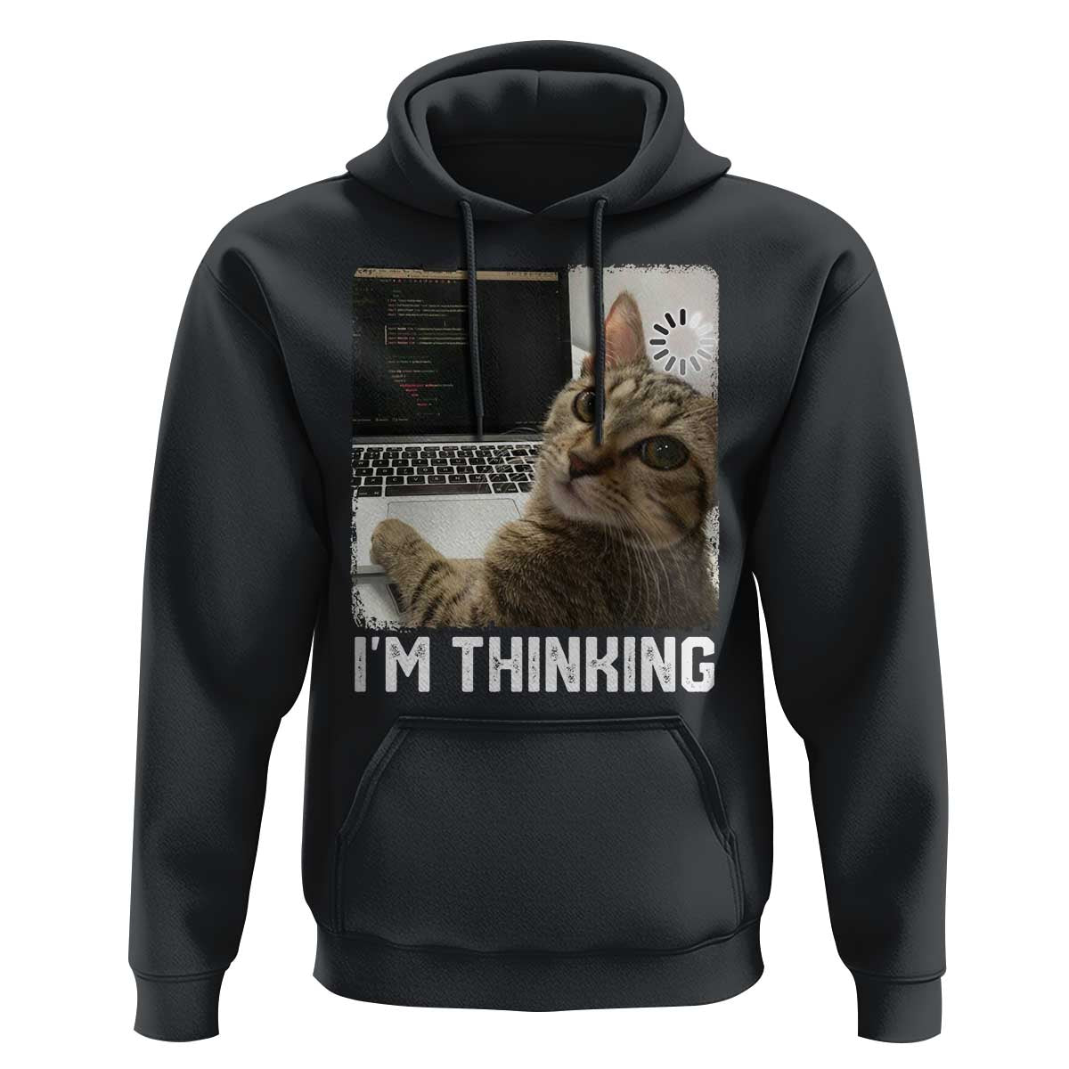 Tech Support Cat Hoodie I'm Thinking Funny Computer Engineer Coding Kitty - Wonder Print Shop