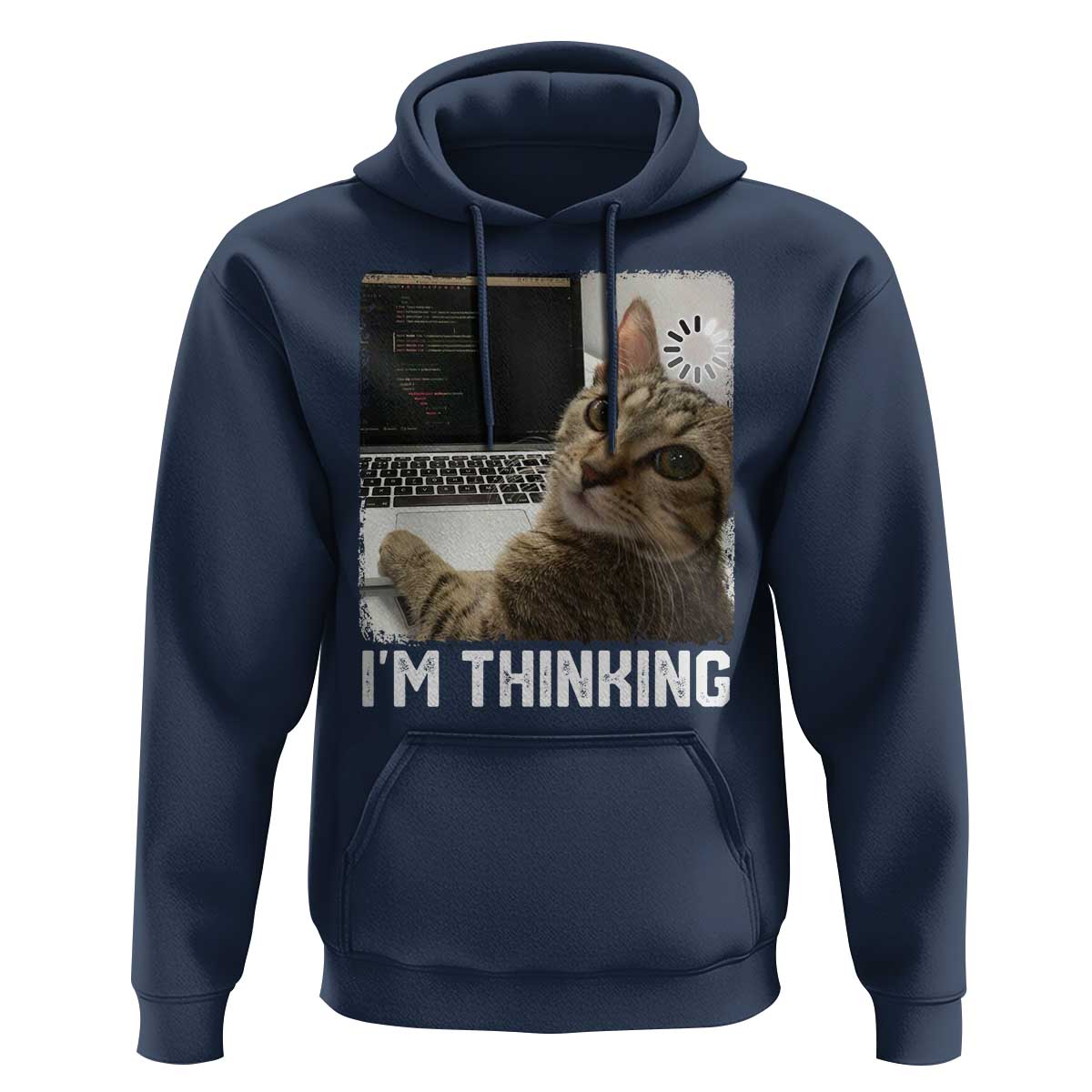 Tech Support Cat Hoodie I'm Thinking Funny Computer Engineer Coding Kitty - Wonder Print Shop