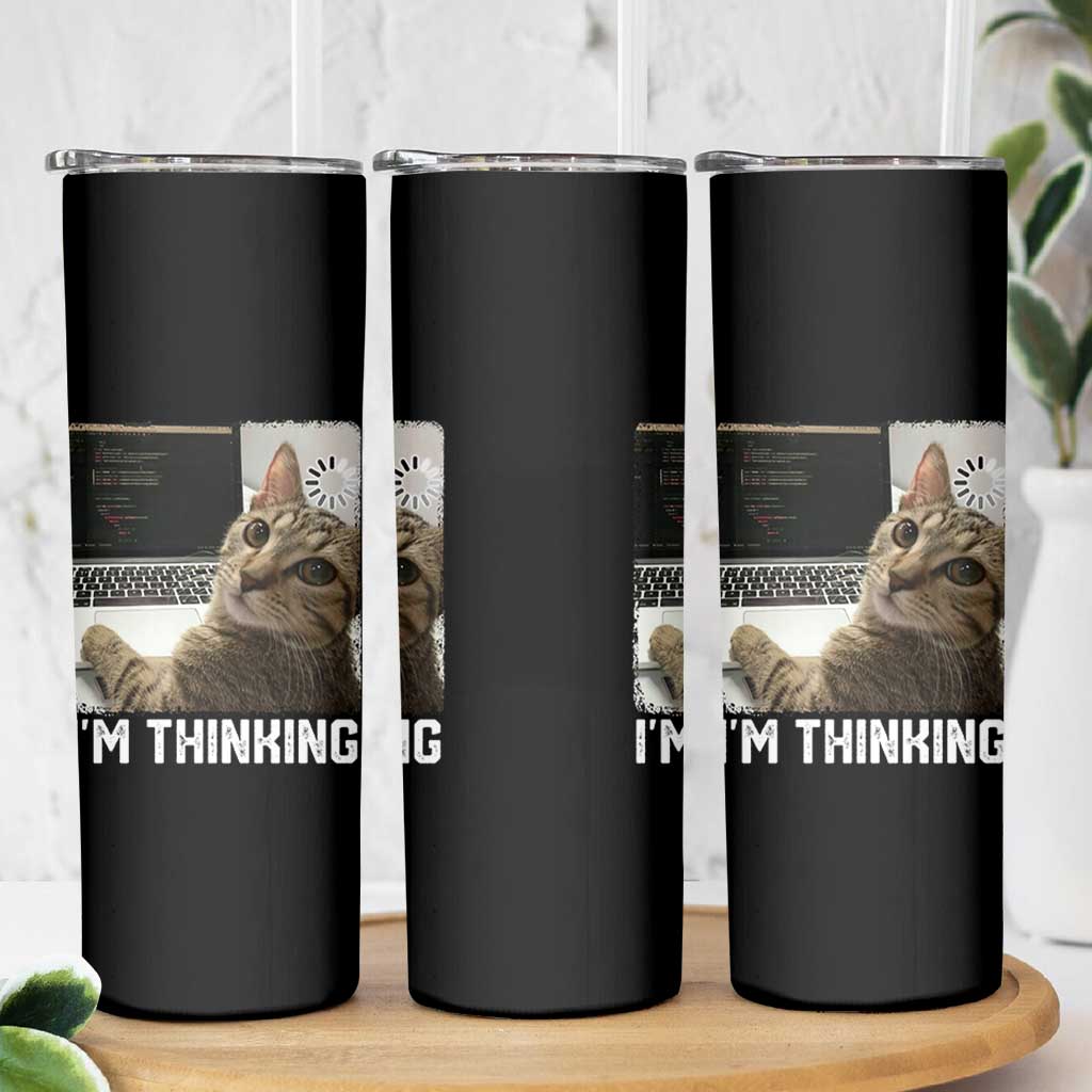 Tech Support Cat Skinny Tumbler I'm Thinking Funny Computer Engineer Coding Kitty