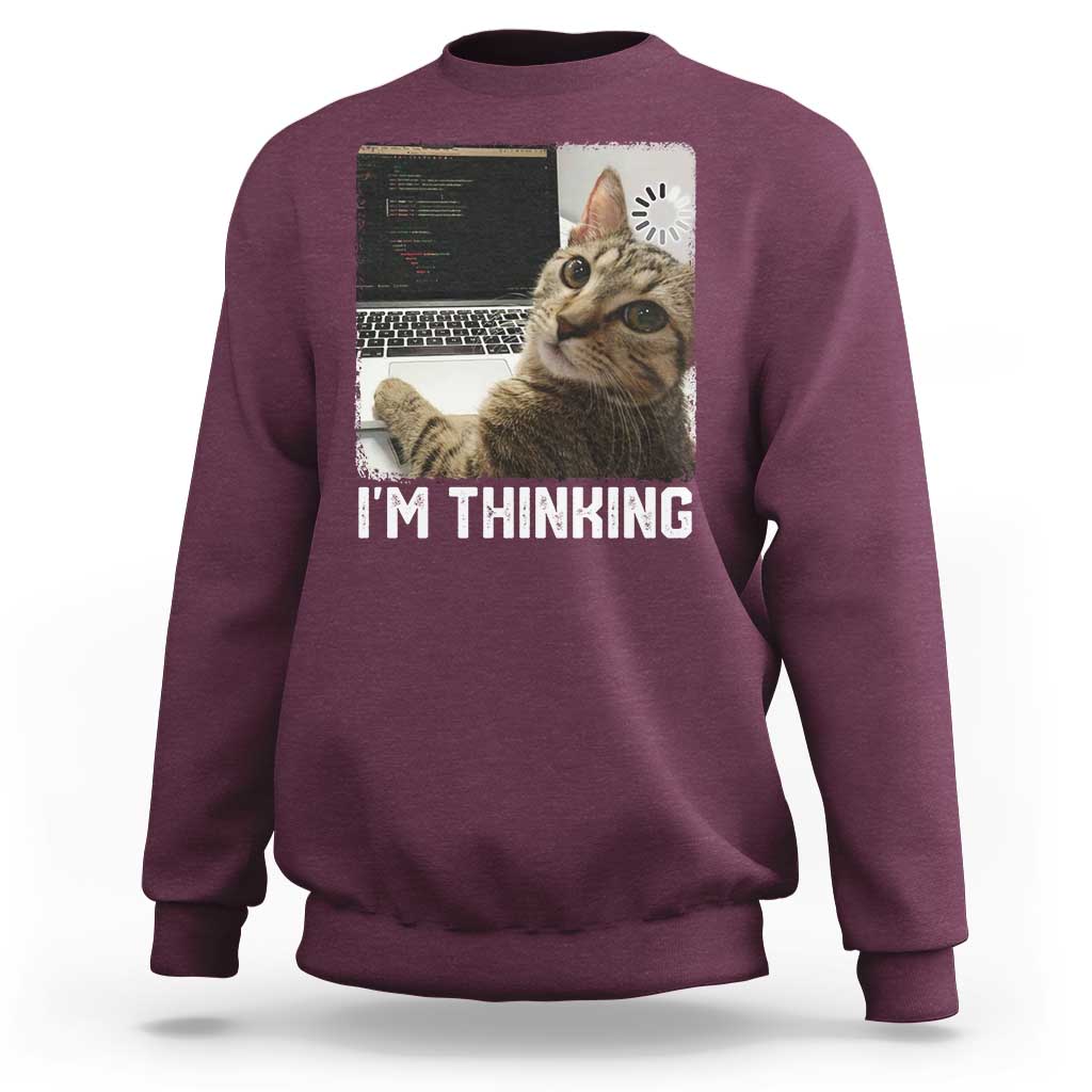 Tech Support Cat Sweatshirt I'm Thinking Funny Computer Engineer Coding Kitty - Wonder Print Shop