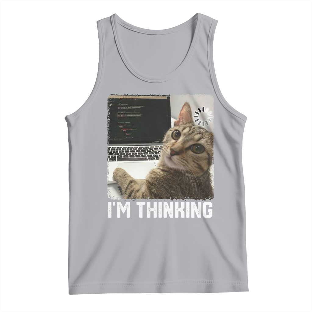 Tech Support Cat Tank Top I'm Thinking Funny Computer Engineer Coding Kitty - Wonder Print Shop