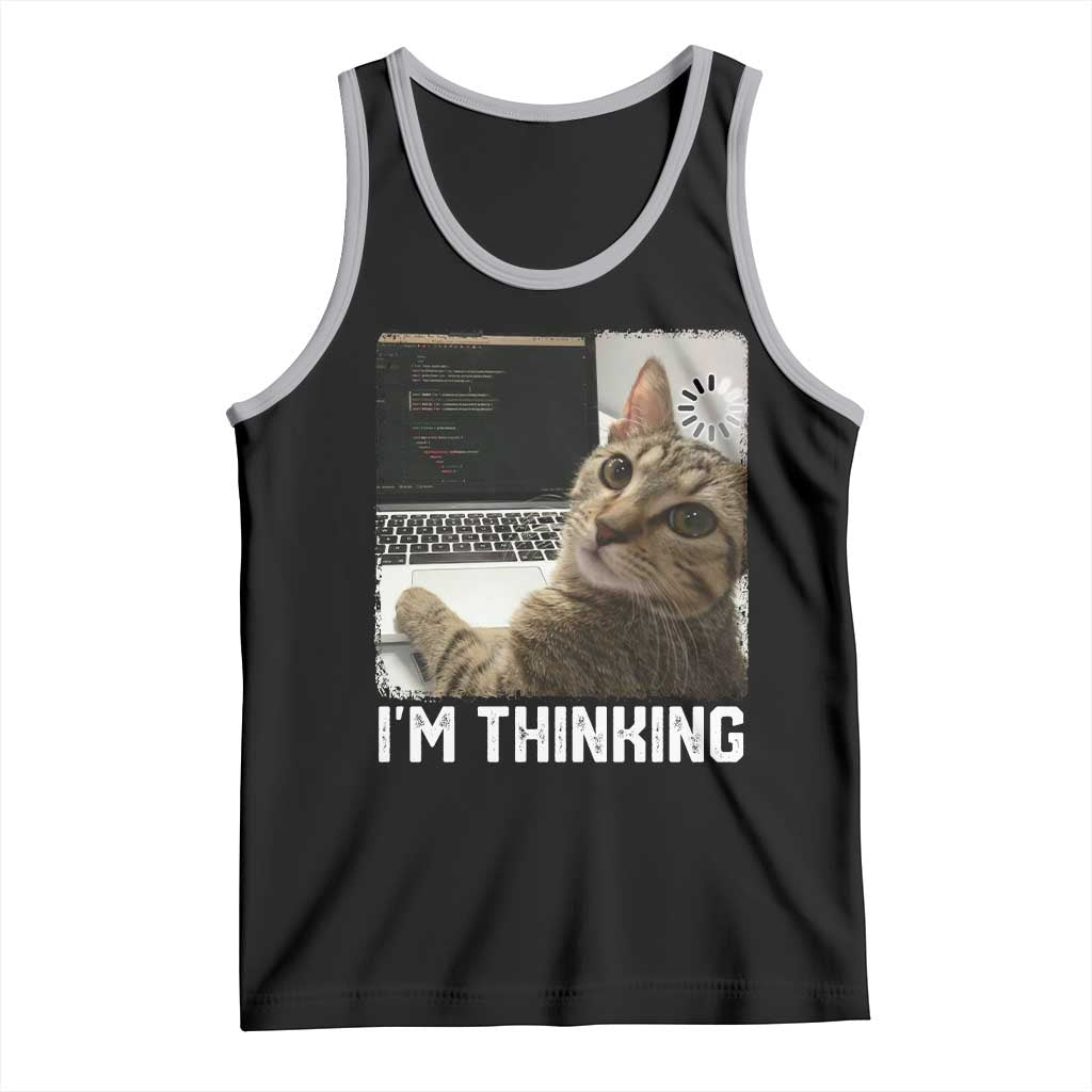 Tech Support Cat Tank Top I'm Thinking Funny Computer Engineer Coding Kitty - Wonder Print Shop