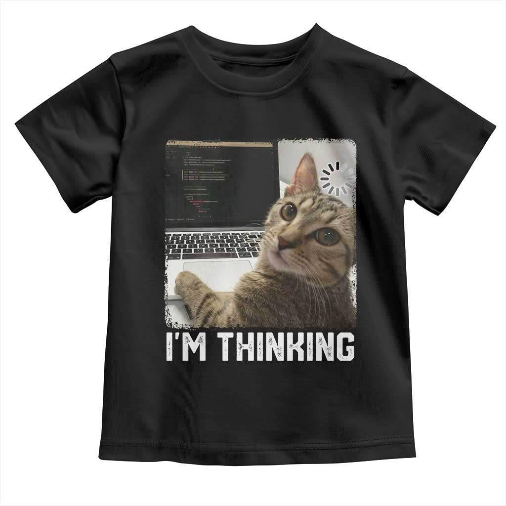 Tech Support Cat Toddler T Shirt I'm Thinking Funny Computer Engineer Coding Kitty - Wonder Print Shop