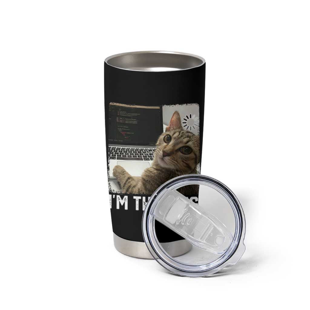 Tech Support Cat Tumbler Cup I'm Thinking Funny Computer Engineer Coding Kitty