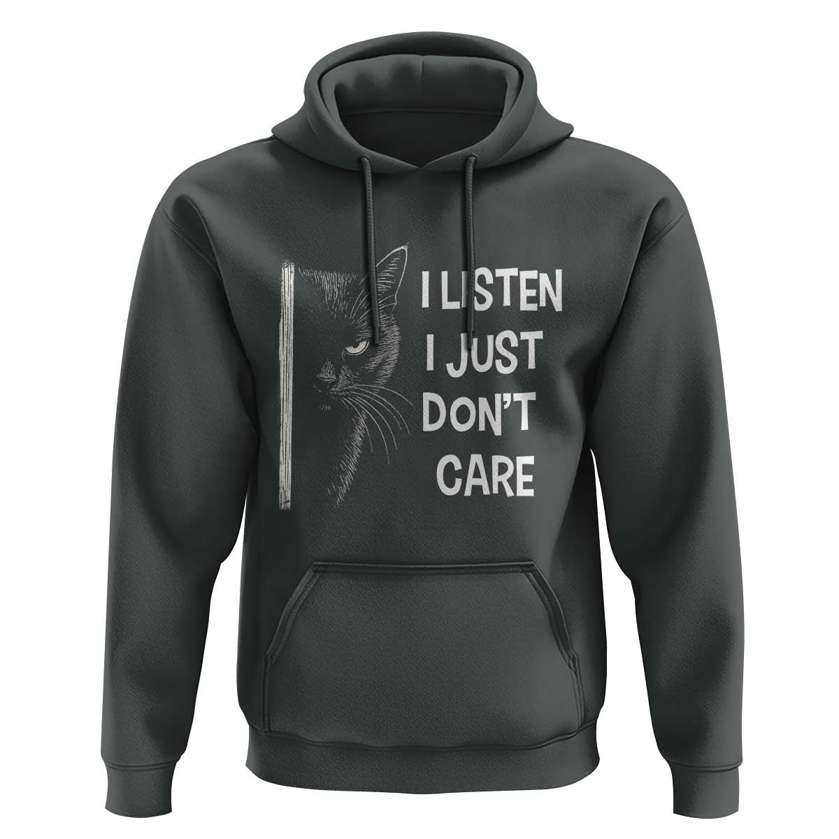 Funny Introvert Cat Hoodie I Listen I Just Don't Care Sarcastic Kitty Lover - Wonder Print Shop