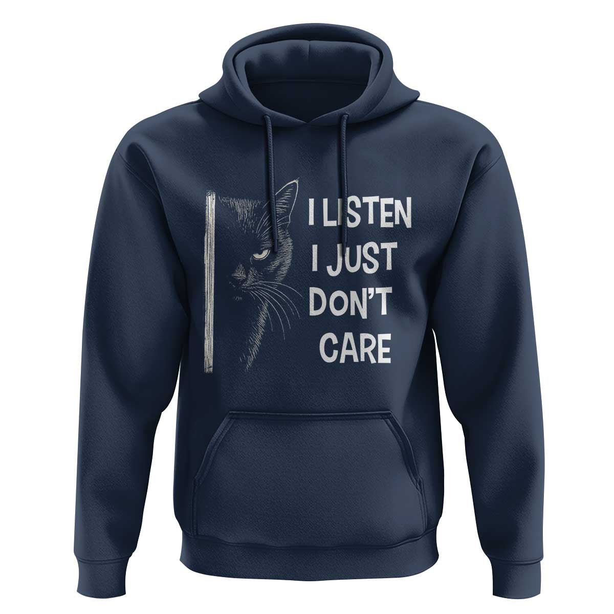 Funny Introvert Cat Hoodie I Listen I Just Don't Care Sarcastic Kitty Lover - Wonder Print Shop