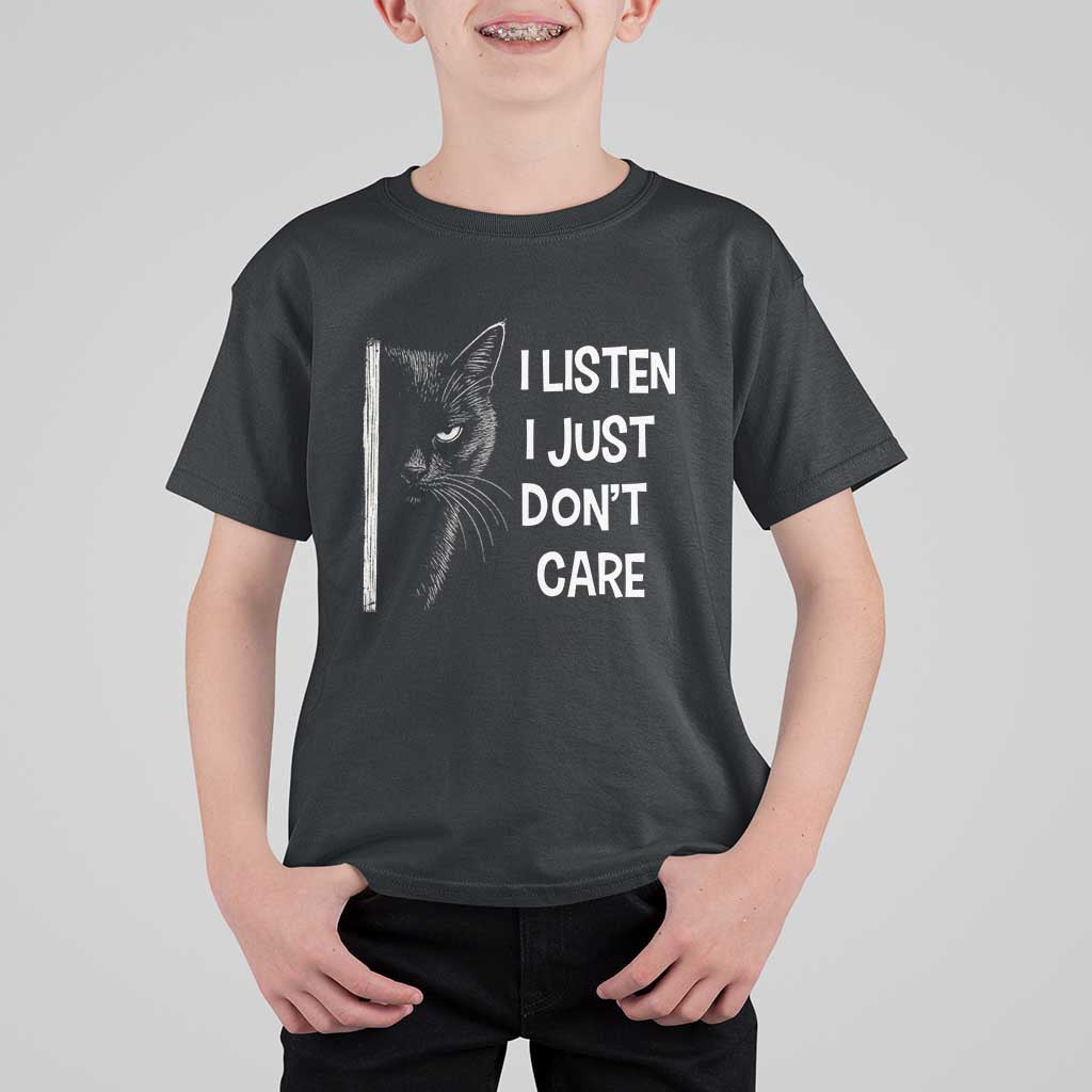 Funny Introvert Cat T Shirt For Kid I Listen I Just Don't Care Sarcastic Kitty Lover - Wonder Print Shop