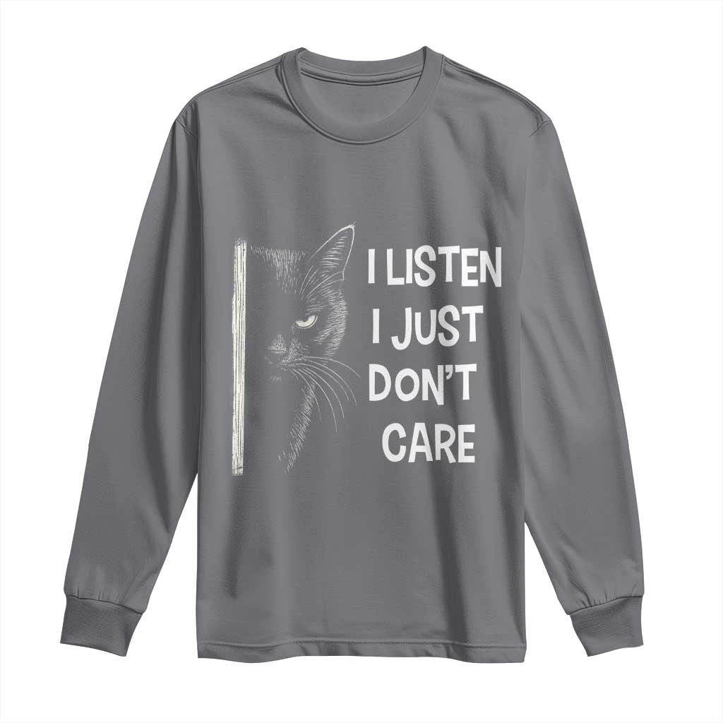 Funny Introvert Cat Long Sleeve Shirt I Listen I Just Don't Care Sarcastic Kitty Lover - Wonder Print Shop