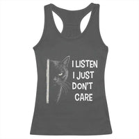 Funny Introvert Cat Racerback Tank Top I Listen I Just Don't Care Sarcastic Kitty Lover - Wonder Print Shop