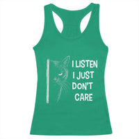 Funny Introvert Cat Racerback Tank Top I Listen I Just Don't Care Sarcastic Kitty Lover - Wonder Print Shop