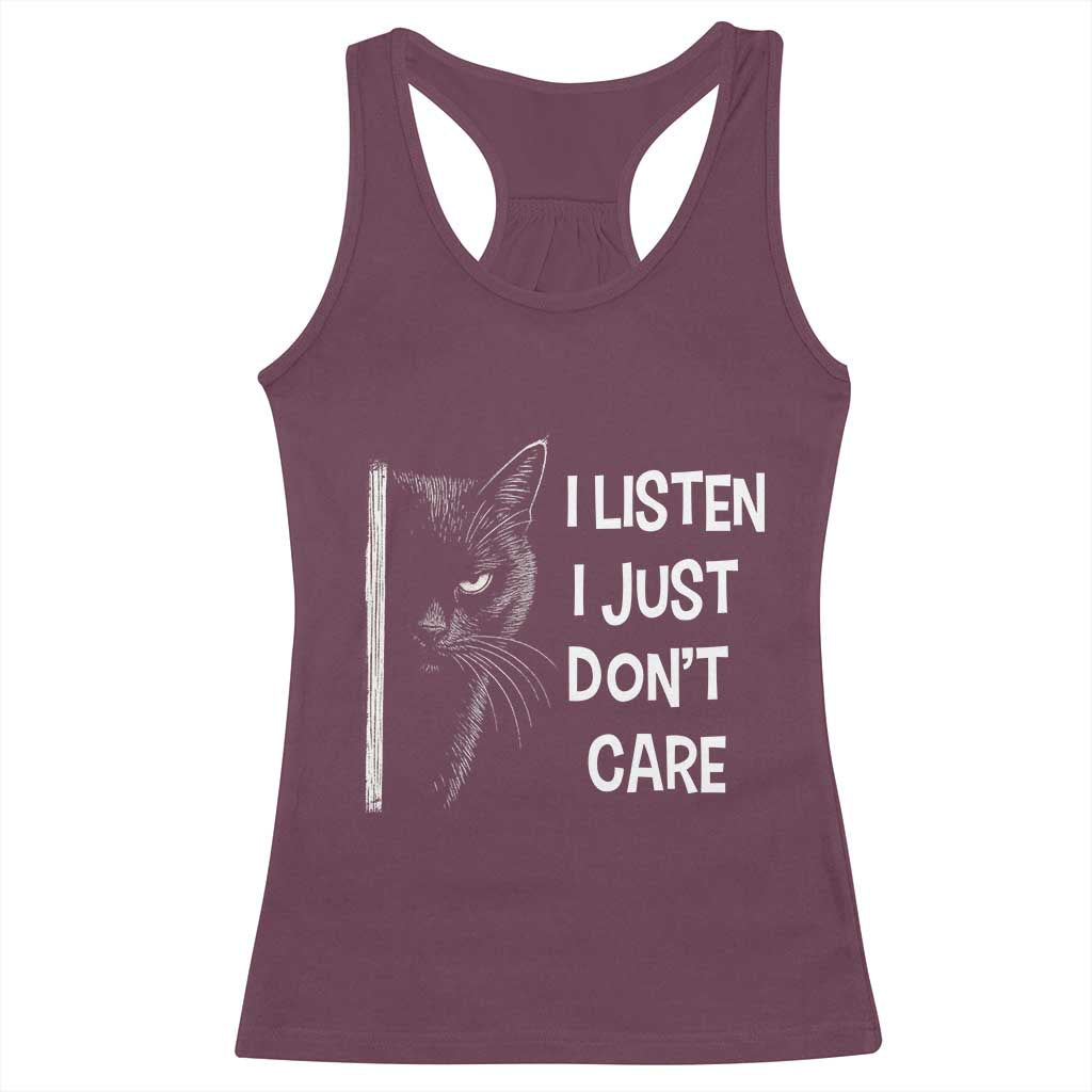 Funny Introvert Cat Racerback Tank Top I Listen I Just Don't Care Sarcastic Kitty Lover - Wonder Print Shop