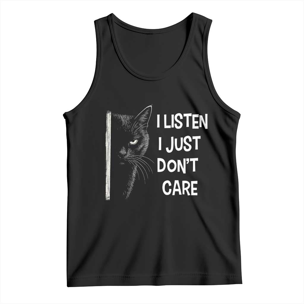 Funny Introvert Cat Tank Top I Listen I Just Don't Care Sarcastic Kitty Lover - Wonder Print Shop